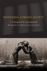 Redeeming a Prison Society book cover